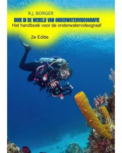Book: Duik in de wereld van onderwatervideografie 2e editie