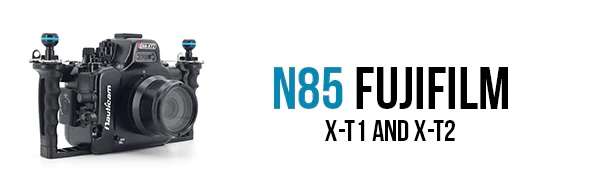 N85 PORT CHART FOR FUJIFILM XT1 AND XT2 SYSTEMS